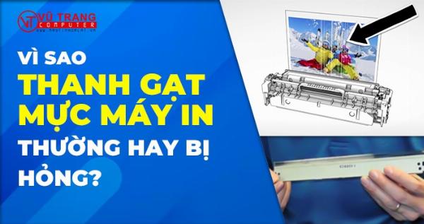 Gạt mực bị hỏng gây lem mực máy in
