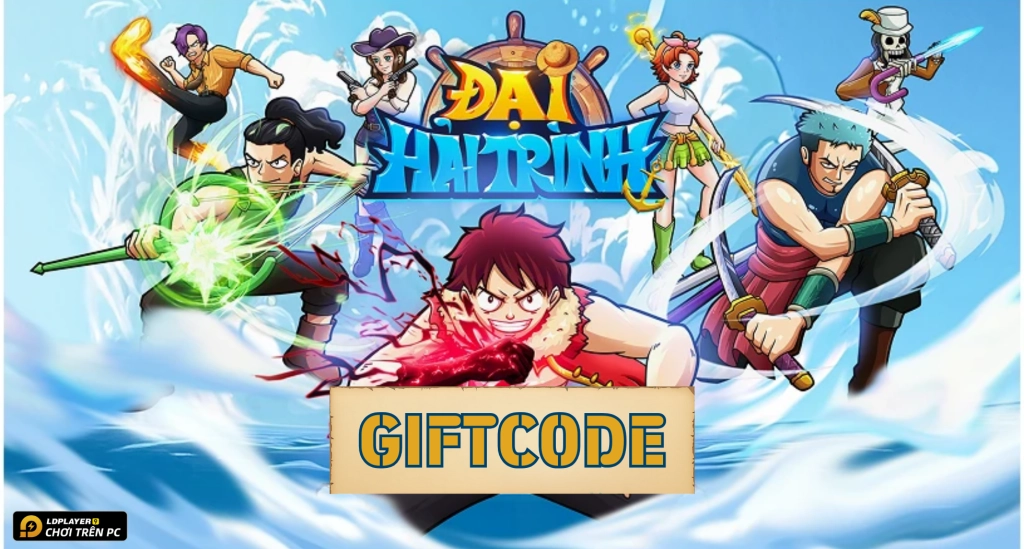 Full bộ code Đại Hải Trình: King of sea - Hướng dẫn cách nhập chi tiết