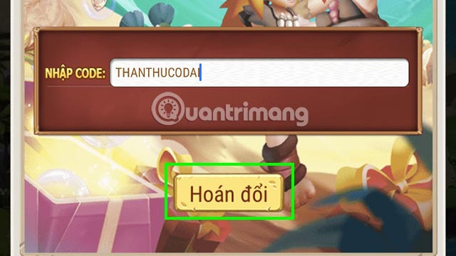 code-than-thu-co-dai-6 Nhập giftcode mà Quantrimang đã đề cập phía trên, sau đó ấn Hoán đổi.
