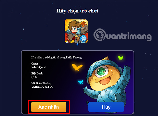 code-vahns-quest-6 Kiểm tra lại thông tin một lần trước khi nhấn Confirm.